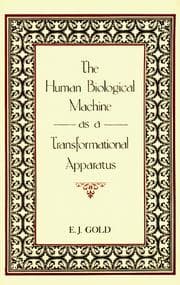 Tapa de The human biological machine as a transformational apparatus