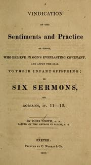 Tapa de A vindication of the sentiments and practice of those, who believe in God's everlasting covenant, and apply the seal to their infant offspring