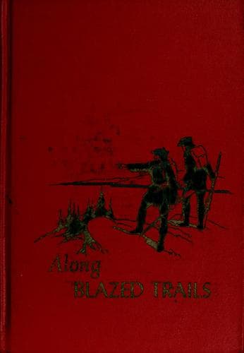 Tapa de Along Blazed Trails