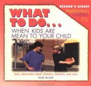 Tapa de What to do-- when kids are mean to your child
