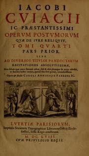 Tapa de Jacobi Cuiacii ic. praestantissimi Opera omnia in decem tomos distributa