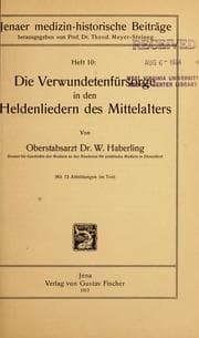 Tapa de Die Verwundetenfürsorge in den Heldenliedern des Mittelalters