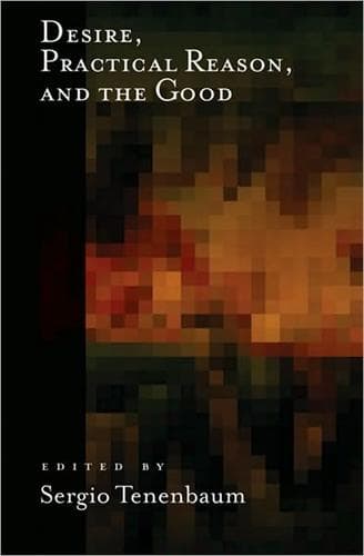 Tapa de Desire, practical reason, and the good