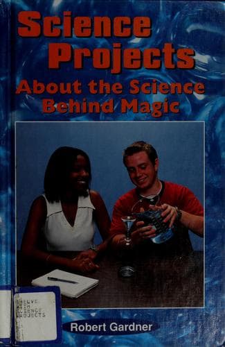 Tapa de Science projects about the science behind magic