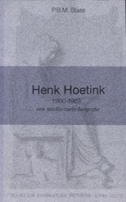 Tapa de Henk Hoetink (1900-1963), een intellectuele biografie