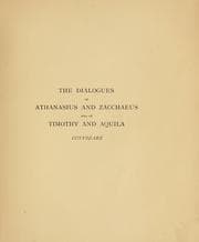 Tapa de The dialogues of Athanasius and Zacchaeus and of Timothy and Aquila