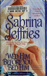 Tapa de Wed Him Before You Bed Him (The School for Heiresses, Book 8)
