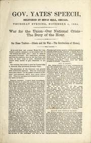 Tapa de Gov. Yates' speech, delivered at Bryan Hall, Chicago, Thursday evening, November 4, 1864