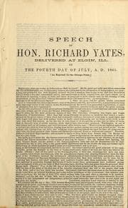 Tapa de Speech of Hon. Richard Yates, delivered at Elgin, Ill., on the fourth day of July, A. D. 1865