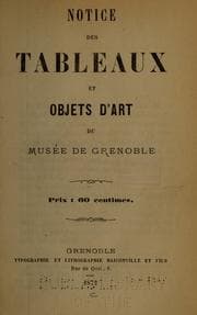 Tapa de Notice des tableaux et objets d'art du musée de Grenoble .