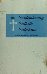Tapa de The contemporary Catholic catechism