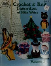 Tapa de Crochet & knit favorites of Rita Weiss