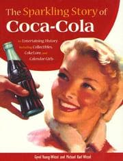 Tapa de The sparkling story of Coca-cola