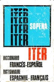Tapa de Diccionario Iter Sopena Francés - Español + Dictionnaire Espagnol - Français