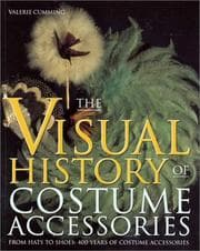Tapa de Visual History of Costume Accessories: From Hats to Shoes