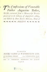 Tapa de The confessions of venerable Father Augustine Baker, O.S.B