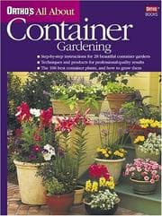 Tapa de Ortho's All About Container Gardening