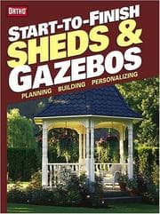 Tapa de Start-to-Finish Sheds & Gazebos (Ortho Books)