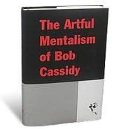 Tapa de The Artful Mentalism of Bob Cassidy