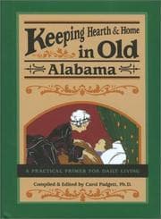 Tapa de Keeping hearth and home in old Alabama
