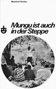 Tapa de Mungu ist auch in der Steppe