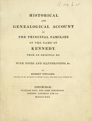 Tapa de Historical and genealogical account of the principal families of the name of Kennedy ...