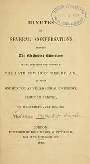 Tapa de Minutes of several conversations between the Methodist preachers in the connexion established by the late Rev. John Wesley, A.M.