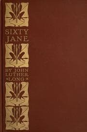 Tapa de Sixty Jane ; and, The strike on the Schlafeplatz railroad ; "Our Anchel" ; The lady and her soul ; The beautiful graveyard ; Lucky Jim ; The outrageous Miss Dawn-Dream ; The little house in the little street where the sun never came ; The atonement