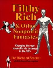 Tapa de Filthy rich and other nonprofit fantasies