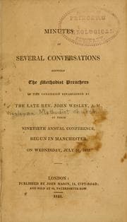 Tapa de Minutes of several conversations between the Methodist preachers in the connexion established by the late Rev. John Wesley, A.M.