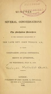 Tapa de Minutes of several conversations between the Methodist preachers in the connexion established by the late Rev. John Wesley, A.M.