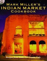 Tapa de Mark Miller's Indian market cookbook