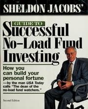 Tapa de Sheldon Jacobs' guide to successful no-load fund investing
