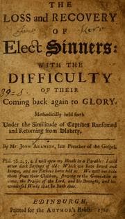 Tapa de The loss and recovery of elect sinners, with the difficulty of their coming back again to glory