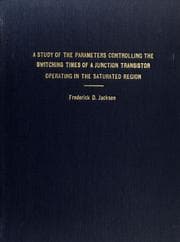 Tapa de A study of the parameters controlling the switching times of a junction transistor operating in the saturated region