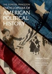 Tapa de The concise Princeton encyclopedia of American political history