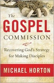 Tapa de Gospel Commission, The: Recovering God's Strategy for Making Disciples