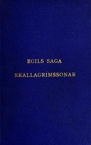 Tapa de Egils saga Skallagrímssonar nebst den Grösseren gedichten Egils