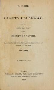 Tapa de A guide to the Giants Causeway, and the north-east coast of the county of Antrim