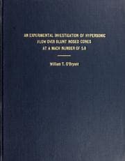 Tapa de An experimental investigation of hypersonic flow over blunt nosed cones at a Mach number of 5.8.