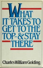 Tapa de What it takes to get to the top--& stay there