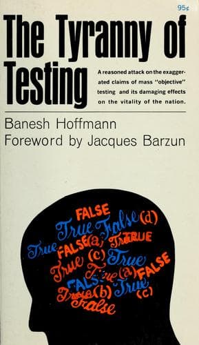Tapa de The tyranny of testing.