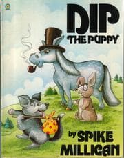 Tapa de Dip the puppy , a fairy story ; with, The terrible monster jelly