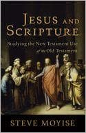 Tapa de Jesus and Scripture: Studying the New Testament Use of the Old Testament