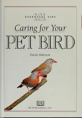Tapa de 101 essential tips: caring for your pet bird