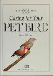 Tapa de 101 essential tips: caring for your pet bird