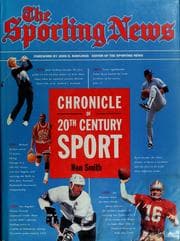 Tapa de The Sporting news chronicle of 20th century sport