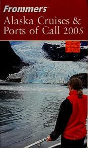 Tapa de Frommer's Alaska cruises & ports of call 2005