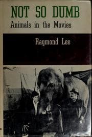 Tapa de Not so dumb; the life and times of the animal actors