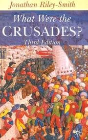 Tapa de What Were the Crusades?
